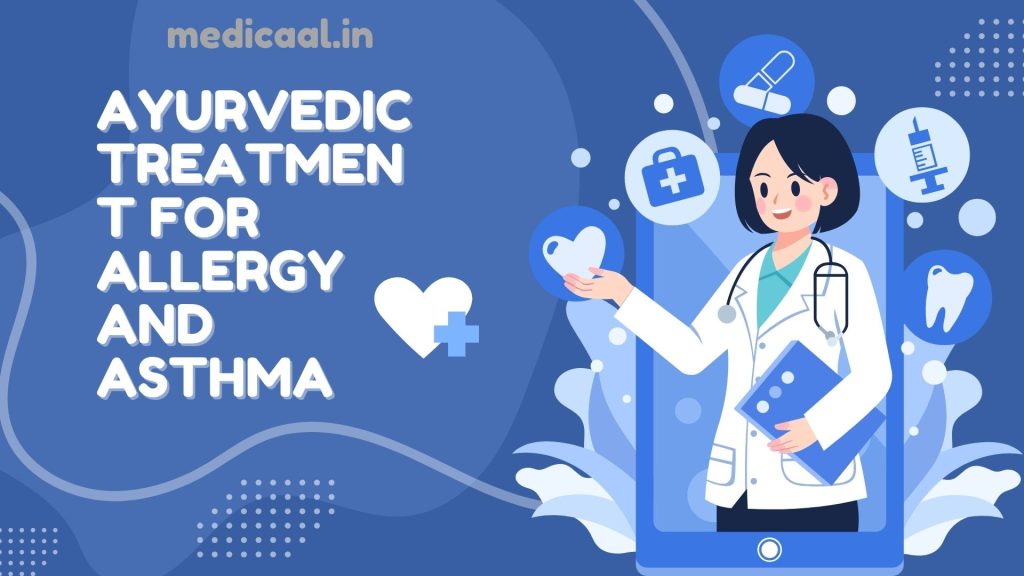 Ayurvedic Treatment for Allergy and Asthma